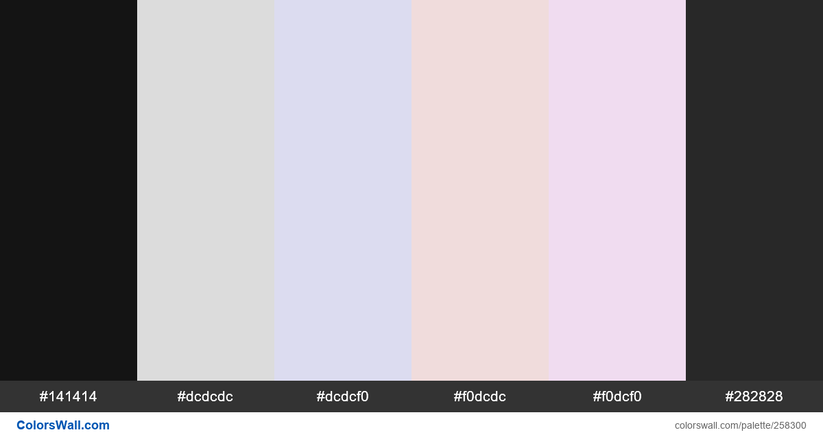 colorswall's tweet image. Mobile design top app agency development company colors palette #141414, #dcdcdc, #dcdcf0, #f0dcdc, #f0dcf0, #282828 #colors #palette colorswall.com/palette/258300