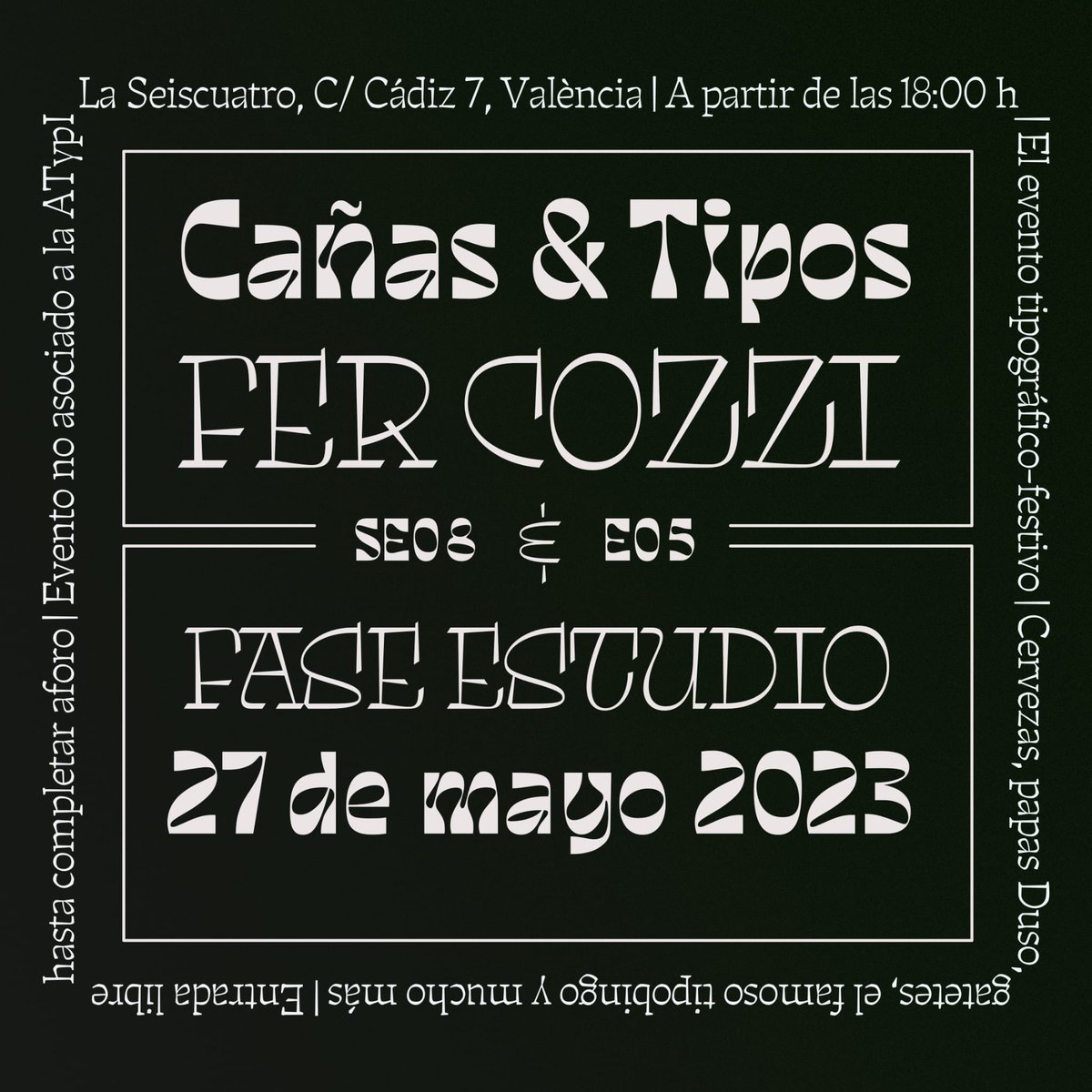 Amantes del lúpulo tipográfico, ¡Vuelve CAÑAS &amp; TIPOS!

El próximo día 27 de mayo, la fantástica Fer Cozzi y los bravos Fase Estudio estarán — a partir de las 18:00 horas en La Seiscuatro,— nos acompañaran. Además de cervezas, tipobingo, gatos y ¡diversión a raudales!

¡Vente!