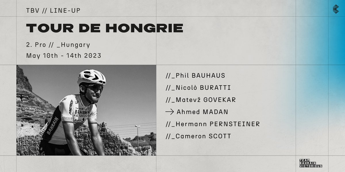 BHRVictorious's tweet photo. 📣 Here's our team for @Tour_de_Hongrie
🇩🇪 @PhilBauhaus
🇮🇹 Nicolò #Buratti
🇸🇮 @MatevzGovekar
🇧🇭 @ahmed34_44
🇦🇹 Hermann #Pernsteiner
🇦🇺 Cameron #Scott
#RideAsOne #TourdeHongrie
🔗 https://t.co/KzkZI3sGM3 https://t.co/1YdHFfQ45R