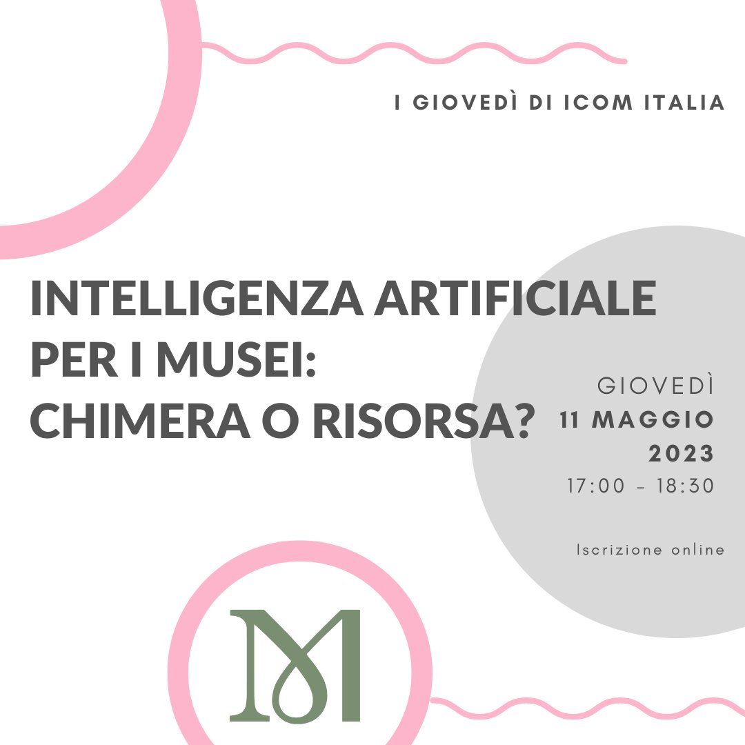 [GIOVEDì DI ICOM ITALIA]
Intelligenza Artificiale per i Musei: Chimera o risorsa? 🏛
📆 11 maggio, 17:00-18:30

👀👉🏼 Per saperne di più e iscriverti clicca sul link: icom-italia.org/i-giovedi-di-i…

#ICOMItalia #ICOMTogether #MuseoFuturoOggi