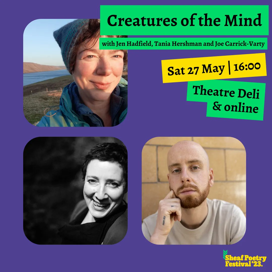 Creatures of the Mind: exploring human &amp; non-human consciousness with Jen Hadfield, Tania Hershman &amp; Joe Carrick-Varty <a href="/SheafPoetryFest/">SheafPoetryFestival</a>
🗓️ Sat 27 May
🕓 16-17:30
📍 Theatre Deli, S2 4QP
♿️ Live-streamed, captioned online &amp; in venue, wheelchair accessible
🎟️bit.ly/TD_SheafCreatu…