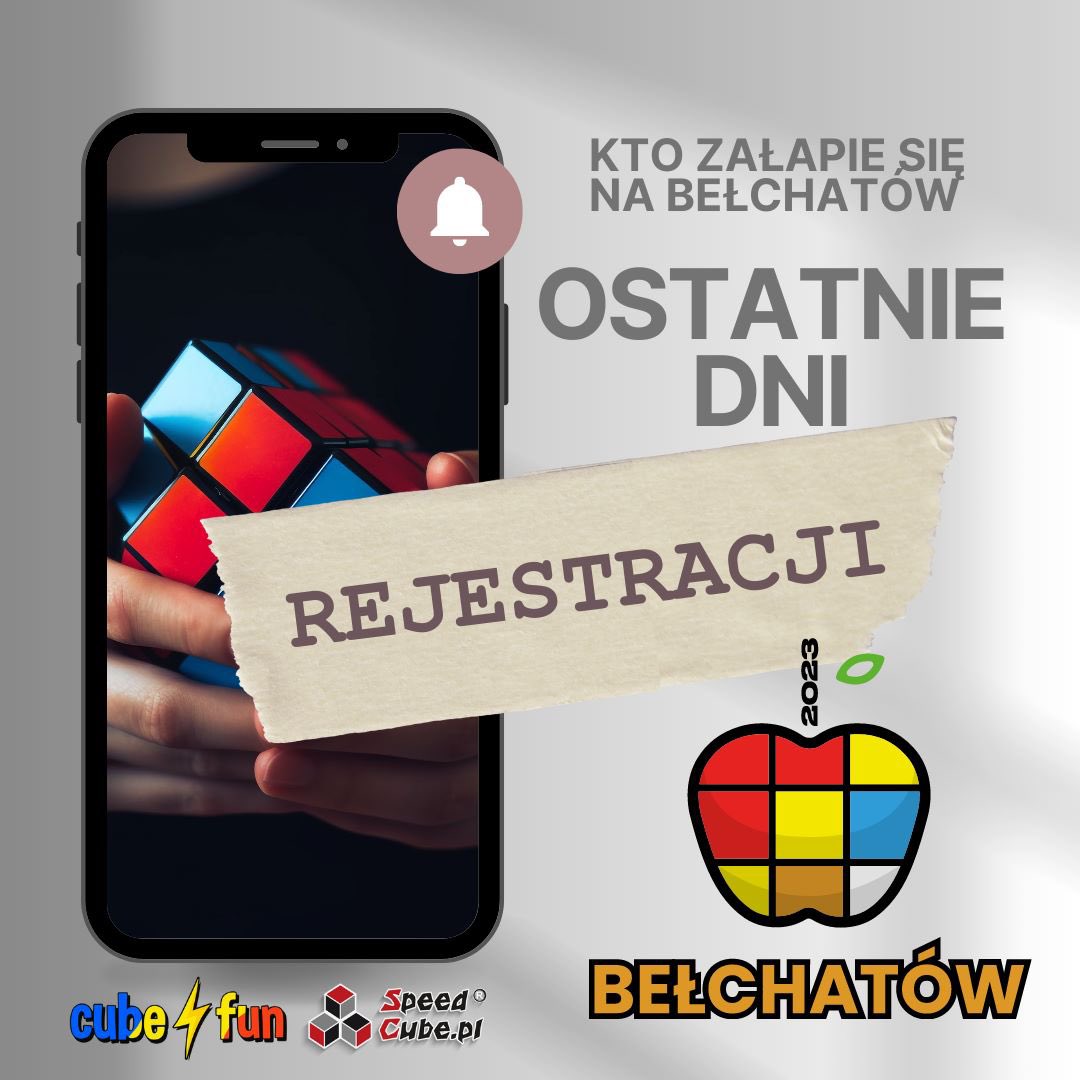 SpeedcubeP's tweet photo. Już 20 maja rozpoczną się dwudniowe zawody w Bełchatowie. Zostało jeszcze kilka dni na rejestrację.
Link do rejestracji:

https://t.co/2aIIuRWEwP

#bełchatów #zawody #wca #speedcubing #oficjalnie #rejestracja #rubikscube #speedcuber #finish #oststniedni https://t.co/DMNQHI9v6z