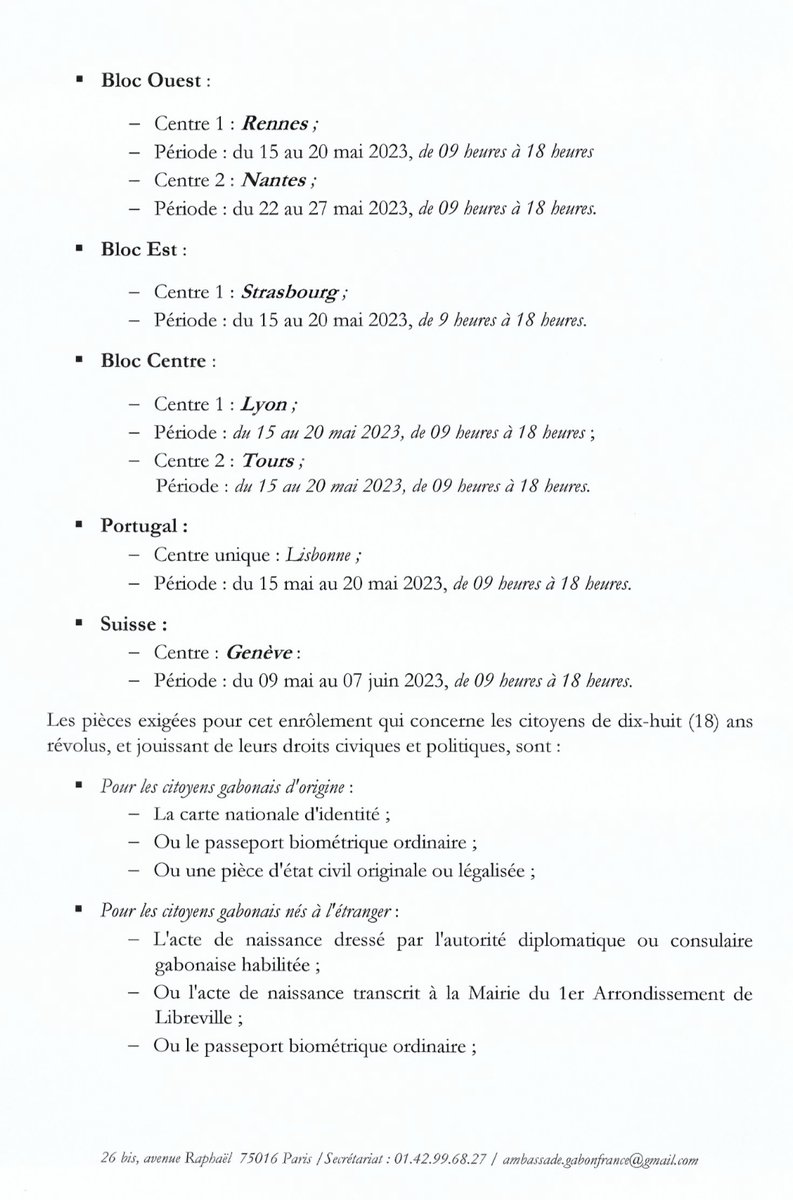 LilianeMassala's tweet photo. Dans le cadre des opérations de révision de la liste électorale prévues du 09 mai au 07 juin 2023, pour l'élection Présidentielle 2023, l'Ambassade du @GaboninFrance informe l'ensemble de la Communauté Gabonaise de sa Juridiction (France, Monaco, Andorre, Portugal et Suisse), du lancement, dès ce jour, de la campagne d'enrôlement qui va se dérouler dans les différents centres ci-après indiqués, selon le programme suivant ⬇️