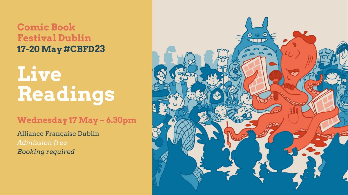 afdublin's tweet photo. One of the highlights of the #ComicBook Festival each year, the "Live Readings" session gives the floor to 9 amazing #comics artists from Ireland &amp; France! Performance followed by Q&amp;A + Book fair &amp; signings
#CBFD23 Wednesday 17 May at 6.30pm
#free booking: https://t.co/iflw7RC9xG https://t.co/5eQMdrOZdE