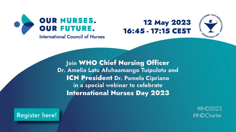 ICNurses's tweet photo. Have you already registered for the special #IND2023 webinar celebrating #nurses around the world with ICN President @PamCiprianoRN and @WHO Chief #Nursing Officer @AfuhaAmelia on 12 May at 16:45 CEST? Don’t wait, register now! https://t.co/rwRxGqyGUF #INDCharter https://t.co/DBIzlkXWTU