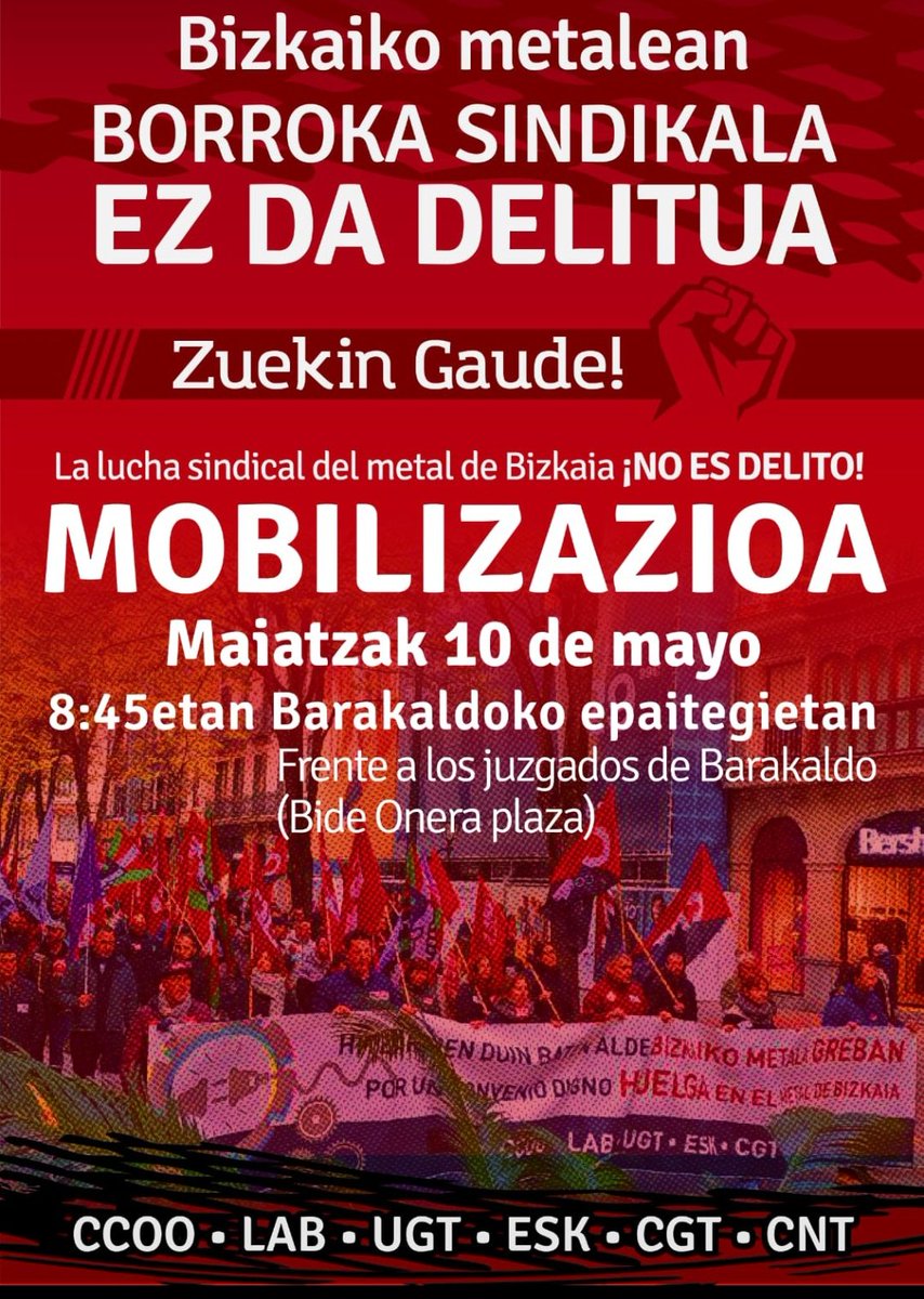 ⚠️Contra la criminalización de la lucha por el convenio del Metal de #Bizkaia 
👉🏼Bihar danok Barakaldora!
🔥Jo Ta Ke!