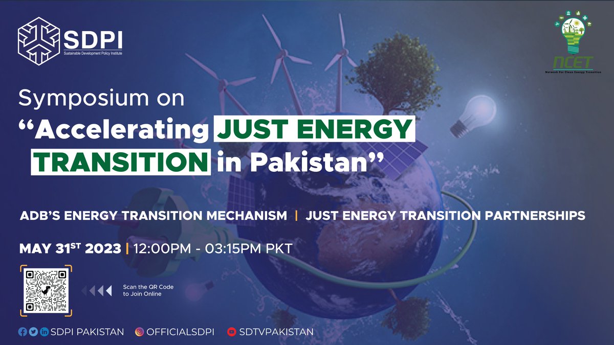 Register Now!!!

Symposium on 'Accelerating Just Energy Transition in Pakistan' organized by @SDPIPakistan, with a focus on @PakistanADB's ETM and Just Energy Transition Partnerships (#JETPs). 

📅 May 31, 2023
⏰ 12:00 PM [Pakistan Standard Time]
🔗bit.ly/41itcoD