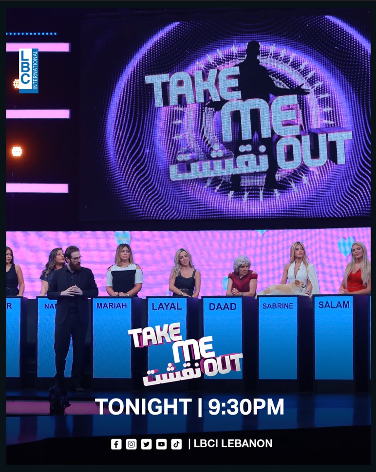 LBCILebanon's tweet photo. لا تفوتوا مشاهدة حلقة جديدة من برنامج #TakeMeOutNa2ashit الليلة عند الساعة 9:30 مساءً عبر شاشة الـLBCI
@TakeMeOutLBCI
#LBCI #LBCILebanon https://t.co/HU7I1SeAt4