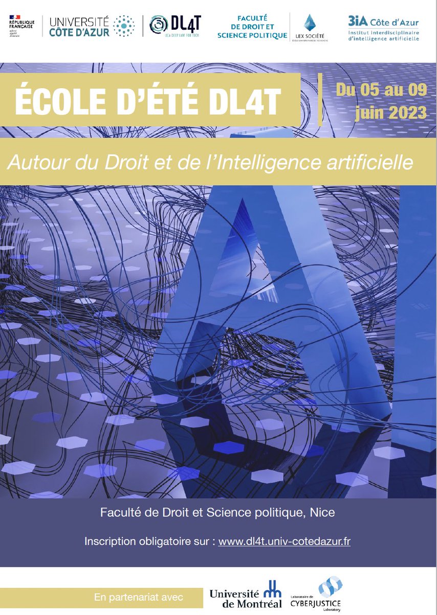 DL4Torg's tweet photo. ☀️École d'été #DL4T 🧑‍🎓 

3ème édition spéciale en partenariat avec @CyberjusticeLab 🎉 

Étudiants en Licence et  M1 @DroitScPoNice , 5 jours de présentations et de débats autour du #Droit et de l'#IA 

📆 Du 05 au 09/6/23
Inscription : https://t.co/kJTAKNNwQe 

#droit #Nice #ia https://t.co/XDQnoitBaR