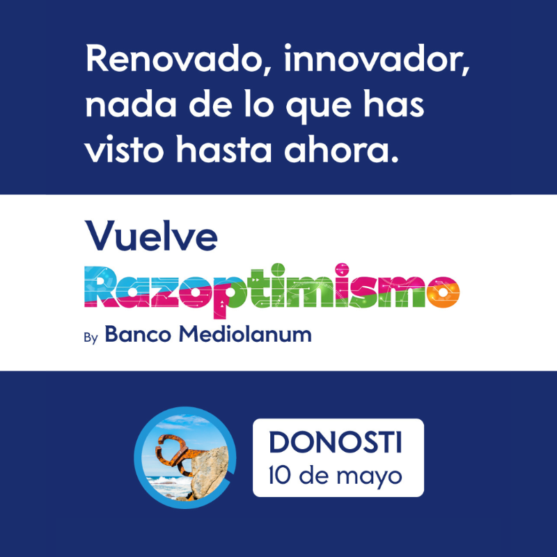 BancoMediolanum's tweet photo. Mañana 10 de mayo tienes una cita en Donosti: #Razoptimismo vuelve renovado, con nuevas perspectivas, toques de humor y, sobre todo, con nuestra característica visión positiva. ¡No te lo puedes perder! Si quieres asistir, contacta con tu Family Banker o mándanos un mensaje 👇
