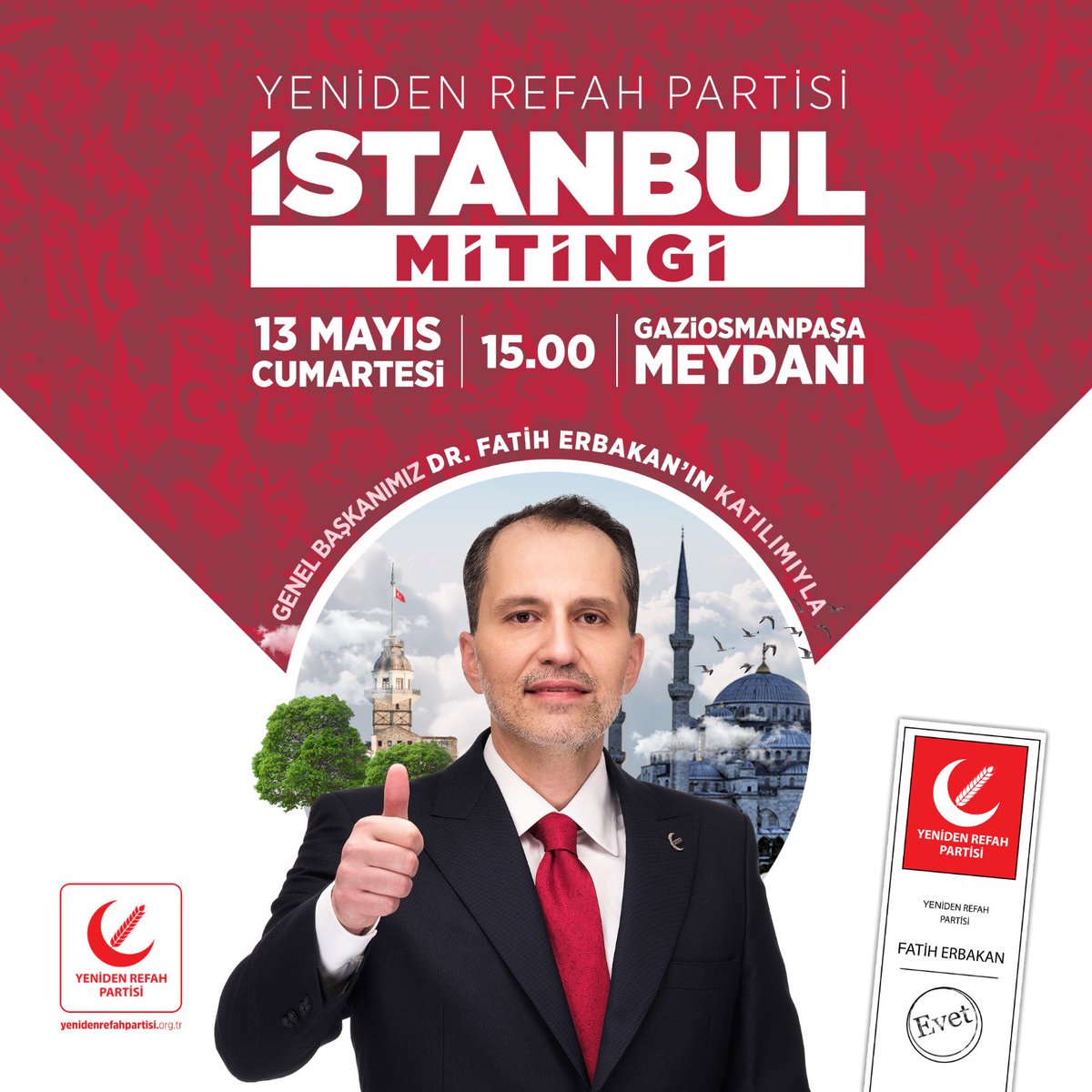 gencrefahfatih's tweet photo. Genel Başkanımız Dr. Fatih Erbakan, 13 Mayıs Cumartesi günü İstanbul mitinginde halkımızla buluşacaktır. Tüm milletimiz davetlidir. https://t.co/11kP7BPlJF