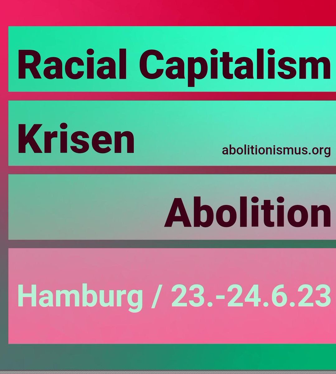 Der Kartenverkauf läuft! Kommt zur internationalen Bewegungskonferenz: Racial Capitalism | Krisen | Abolition, 23/24.6. auf @Kampnagel in Hamburg. Karten gibts hier zum Solipreis: kampnagel.de/reihen/aboliti…, alle Infos hier: abolitionismus.org