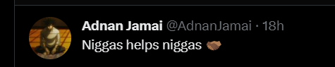 TemporaryUser81's tweet photo. @AdnanJamai @soroshelahi @freemonotheist Muslim guy using the N word? A word that has been hurtful to your African Muslim brothers. Wow, you call yourself a Muslim? https://t.co/Qa0jZaVeII