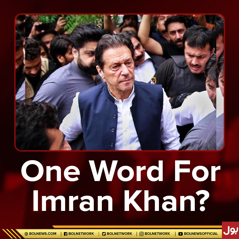 BOLNETWORK's tweet photo. One Word For Imran Khan? 
#ImranKhan #BOLNews https://t.co/WwpPpUELw7