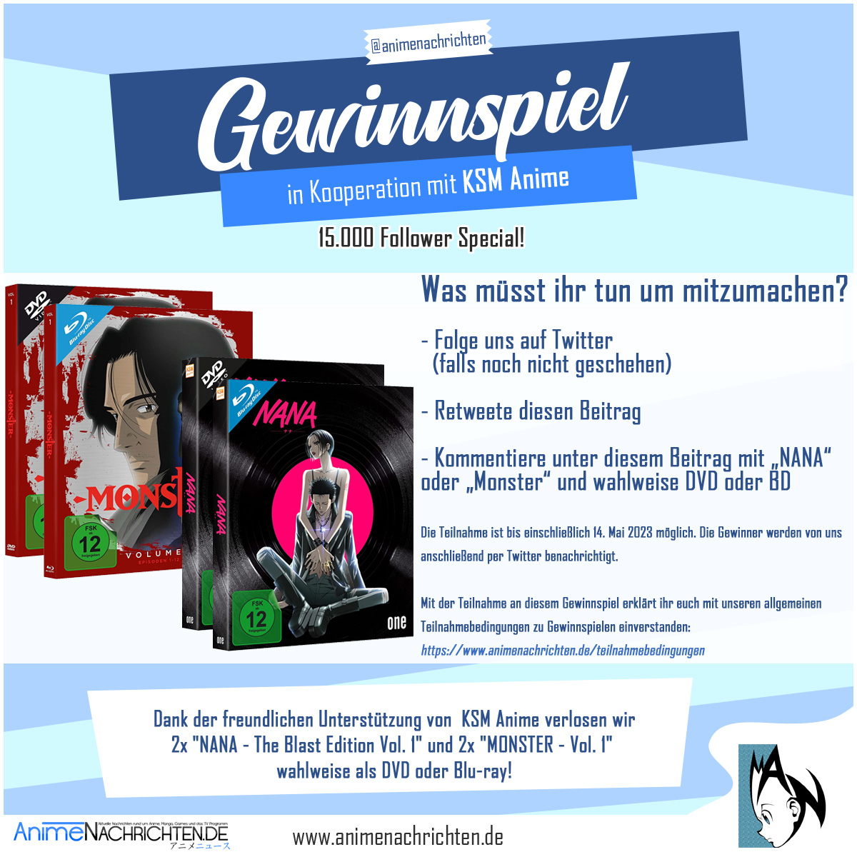 +++VERLOSUNG+++ 
Wir sagen DANKE bei mehr als 15.000 Followern!

Dank der freundlichen Unterstützung von <a href="/KSMAnime/">KSM Anime</a> verlosen wir  2x NANA und MONSTER Vol. 1 wahlweise auf DVD oder BD. (1/2)