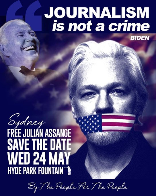 Twitter image of poster for Sydney rally for Assange's freedom - 24th May 2023 10am at  Archibald Fountain, Hyde Park