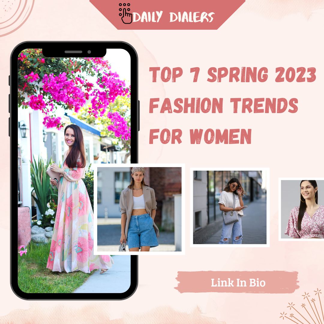 Top 7 Spring 2023 Fashion Trends For Women
dailydialers.com/fashion/spring…
#fashion #fashiontrends #spring2023fashion #trendsfor2023 #fashiontrendsforwomen