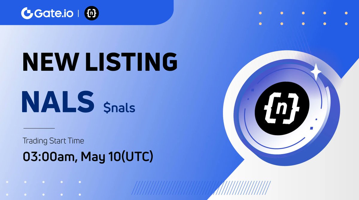 Gate's tweet photo. 🔔 https://t.co/8kWqgEeplL New Listing 🔔 
 
🔸 Trading Pair: $NALS / $USDT 
🔸 Trading Starts: 03:00 AM, May 10 (UTC)
 
✅ Trade: https://t.co/j43eD2J8vT 
 
Details: https://t.co/soV00Nigel 
 
#Gateio #Newlisting #NALS #BRC20 https://t.co/lfrnkUcxX5