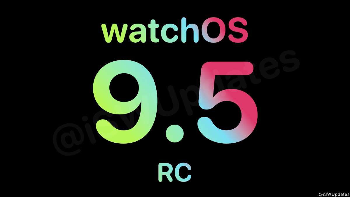 iSWUpdates's tweet photo. watchOS 9.5 Release Candidate (20T562) has been released to registered developers and public beta testers. #watchOS95 #RC #watchOS95RC https://t.co/jqBa50JJTI