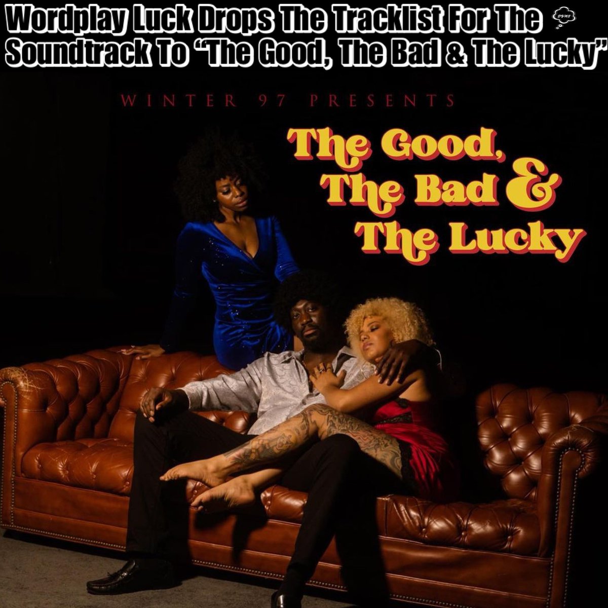 DreamBigMediaG1's tweet photo. #wordplayluck dropped the tracklist for the soundtrack to the upcoming film “The Good, The Bad &amp; The Lucky” 🔥🔥🔥#media #dreambigmediagroup #spartanburgsc #winter97 #hiphop #rap #trending ( @Wordplay_Luck ) https://t.co/I1Bx1OaMGB