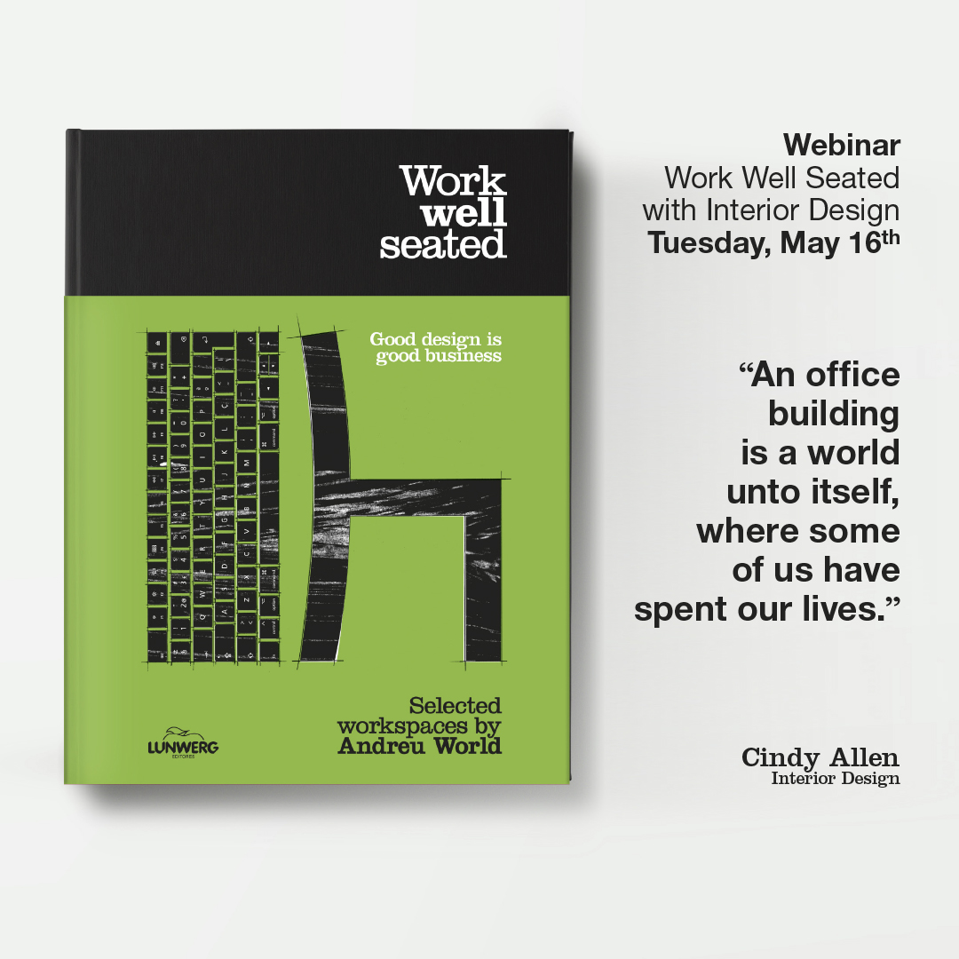 AndreuWorld's tweet photo. 📢 Following our webinar series about “Work well seated:Good design is Good business”, on May 16th we will be with Cindy Allen (#InteriorDesignMag), Neil Schneider (@IAarchitects)and Nadine Quirmbach (@CannonDesign) to discuss the future of workspaces. ✏️https://t.co/fU2x93b9H1 https://t.co/vxWWFRGPdL