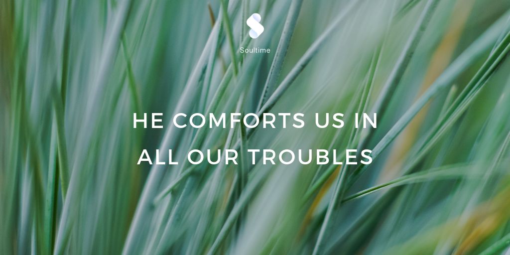 Soultime__app's tweet photo. "Praise be to the God and Father of our Lord Jesus Christ, the Father of compassion and the God of all comfort, who comforts us in all our troubles, so that we can comfort those in any trouble with the comfort we ourselves receive from God." 2 Corinthians 4:17 #Soultime #Bible https://t.co/yPO9f416uq
