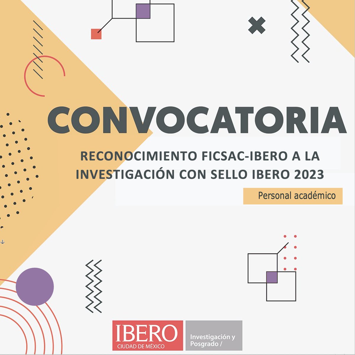 IBEROinvestiga's tweet photo. 📢Queremos reconocer la #investigación con calidad, pertinencia e incidencia realizada por personal de @IBERO_mx. Participa en la #convocatoria "Reconocimiento #FICSAC-IBERO a la investigación con #SelloIbero 2023". Consulta las bases👉 https://t.co/astWcUgJ36 https://t.co/WUgSl1SgFa