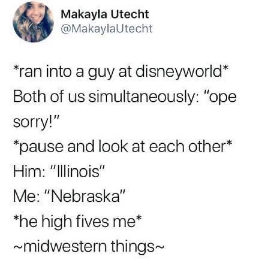 midwestern_ope's tweet photo. I can spot a fellow midwesterner from miles away https://t.co/LaPKpUl5Lx