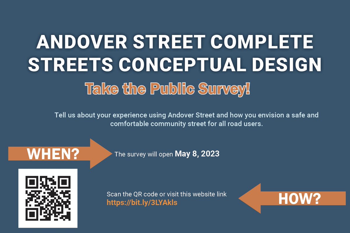 We're looking for community feedback! Please take the online survey, and tell us about your experience using Andover Street, and how you envision a safe and comfortable community street for all road users - bit.ly/3LYAkls