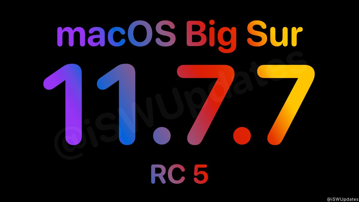 iSWUpdates's tweet photo. macOS Big Sur 11.7.7 Release Candidate 5 (20G1345) has been released to registered developers. #macOS1177 #RC5 #macOS1177RC5 https://t.co/sl1U31QUPb