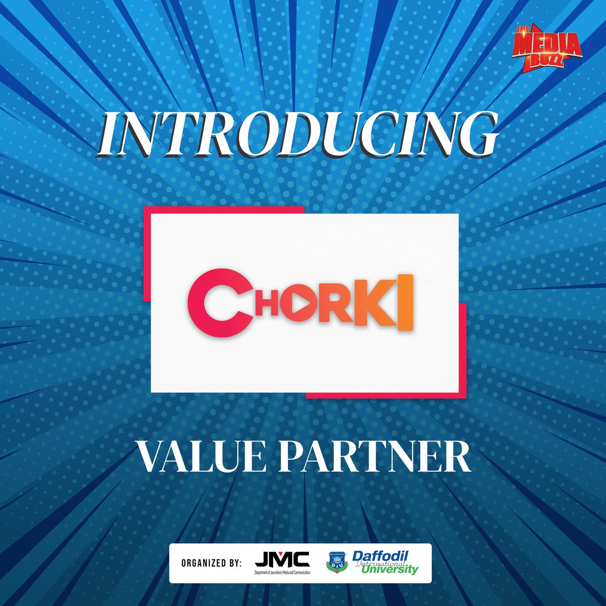 jmc_mediabuzz's tweet photo. ๐ค | Weโre proud to announce @chorki_bd as our ๐๐๐ฅ๐ฎ๐ ๐๐๐ซ๐ญ๐ง๐๐ซ for JMC Media Buzz - Spring 2023.
Letโs Buzz together with Chorki! โถ๏ธ
#Chorki #JMC #DIU #JMCMediaBuzz ๐ https://t.co/a6EKvDnT6i