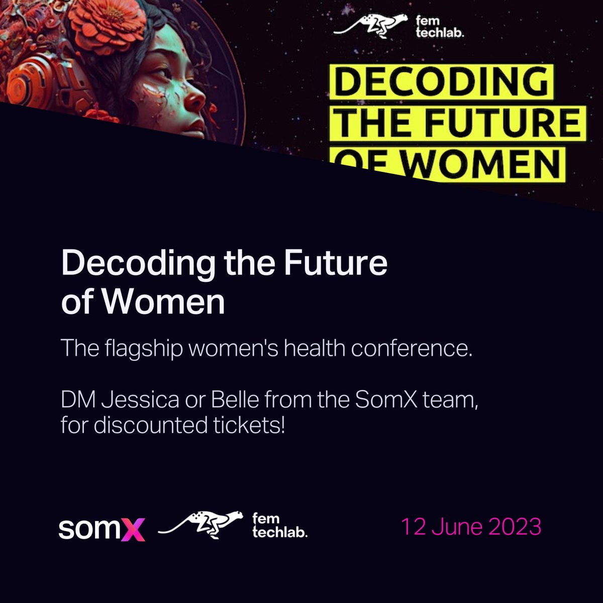 somXhealthtech's tweet photo. Delighted to be media partner for @FemtechLab's "Decoding the Future of Women".

Join us for the standout #womenshealth conference of the year. From psychedelics to reproductive longevity, the agenda leaves no stone unturned!

Register now ➡️ https://t.co/0n8jKZmZ3P #somx https://t.co/zgcGpgLQUi