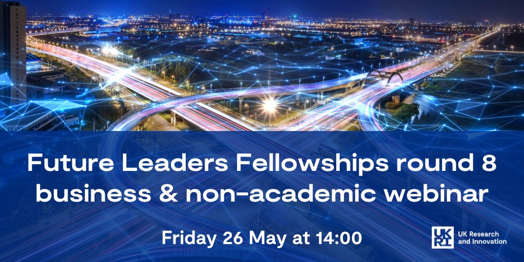 Future Leaders Fellowships (FLFs) aim to develop the next world-class research and innovation leaders. 

FLFs support applicants from diverse career backgrounds. Find out more and how to apply for round eight at our webinar on 26 May. Register: orlo.uk/beDb5  #UKRIFLF