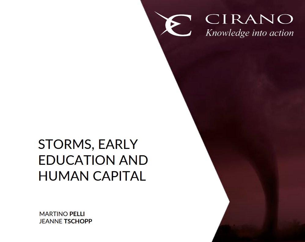 Publication of a #CIRANO working paper « Storms, Early Education and Human Capital » by researchers @martinopelli (@USherbrooke, CIRANO) and Jeanne Tschopp (@unibern) 📗 → bit.ly/3HTlnyU #climatechange #storms #education #humancapital