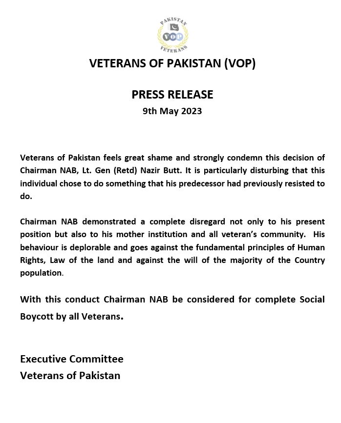 VoP_PESA's tweet photo. Veterans of Pakistan strongly condemn the arrest of Ex-Prime minister Imran Khan and VOP urge that all veterans should consider complete social boycott of Chairman NAB Lt Gen (Retd) Nazir Butt. https://t.co/EMHajVxXbY