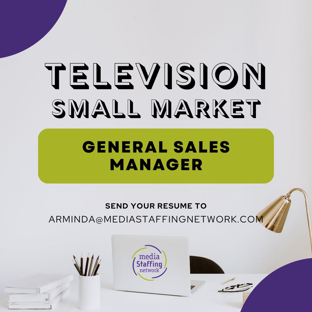 Are you a Senior Account Executive or Local Sales Manager ready to begin your General Sales Manager career? Or a current General Sales Manager/Director of Sales in a small/medium sized market looking to get away from the corporate top-down mentality? If you answered ‘yes’ to  ...