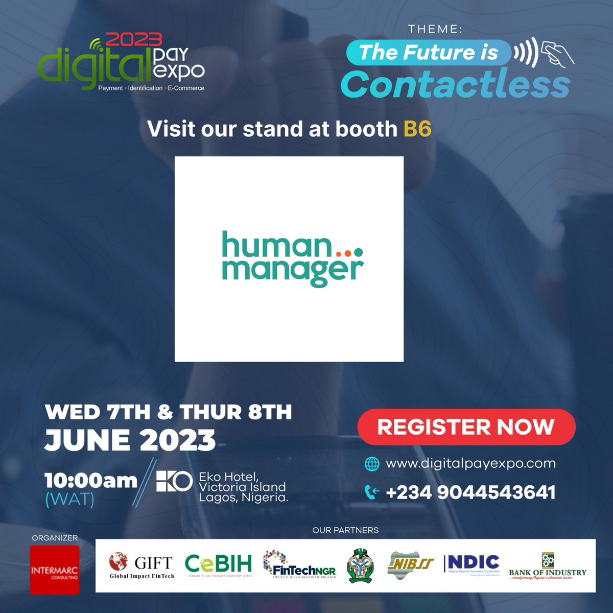 digitalpayexpo's tweet image. Meet HumanManager at booth B6 at Digital Payexpo on the 7th and 8th of June, 2023.
Register: bit.ly/digitalpayexpo….

#DPE2023 #humanmanager Wizkid Aquaman Transcorp Don Jazzy Dangote Frames Tiwa Opay Blord Mayor Vinicius Idan #tribunal Tony Elumelu Lakers Peter Obi Petrol