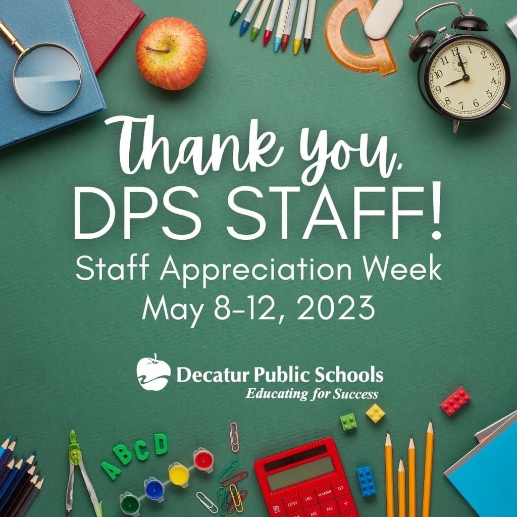 DPS Staff, this week is all about you! Join us as we celebrate teachers, teaching assistants, secretaries, maintenance, custodians, security, Teamsters, admins, admin support, and all of our staff. We say THANK YOU during DPS Staff Appreciation Week!