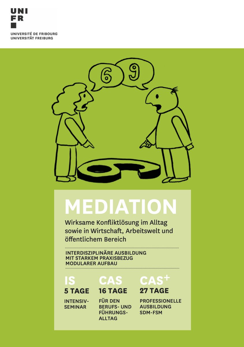 CAS Mediation – Wirksame Konfliktlösung im Alltag sowie in Wirtschaft, Arbeitswelt und öffentlichem Bereich, Lehrgang 12 kompakt (2023-24)
Anmeldefrist: 15. Juni 2023
Infos: cas-mediation.ch
Anmeldung: unifr.ch/formcont/de/ku…

#weiterbildung #mediation #unifrius