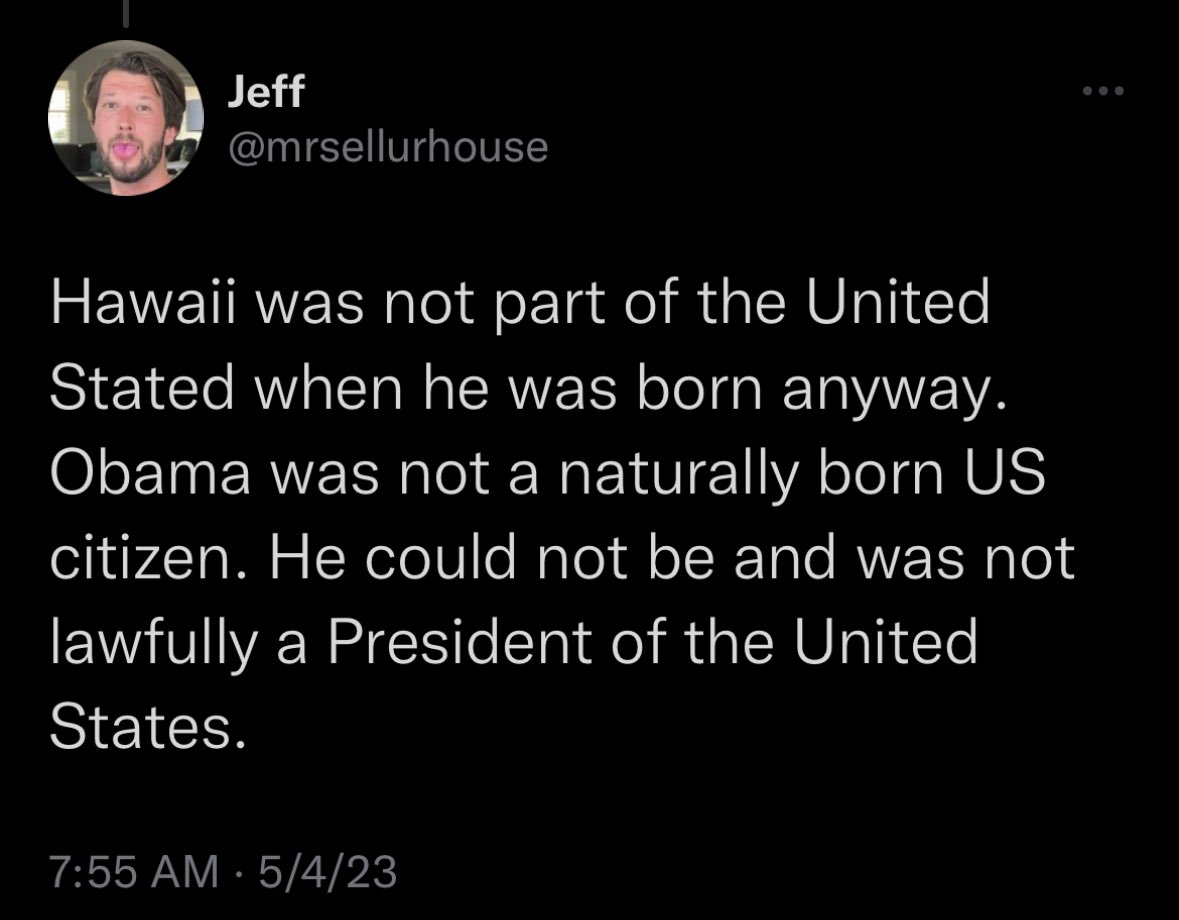 This is Jeff. Jeff thinks Hawaii was not part of the United States (or as he says, “United Stated”) when President Obama was born. Jeff is a dipshit. Don’t be like Jeff. Stay in school, kids.