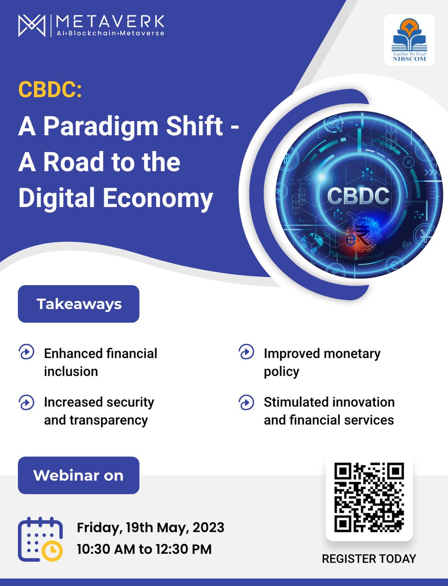 metaverk's tweet photo. Don't miss out on the opportunity to learn about Central Bank Digital Currency (CBDC) in our upcoming webinar organized by @metaverk &amp; @Nibscom_Noida. 

Date: 19th May, 2023 | Time: 10:30 AM - 12:30 PM

Register here: https://t.co/cc4IFVEMhM

#Metaverk #CBDC #CBDCs #Webinar https://t.co/IjCIYCzH1i