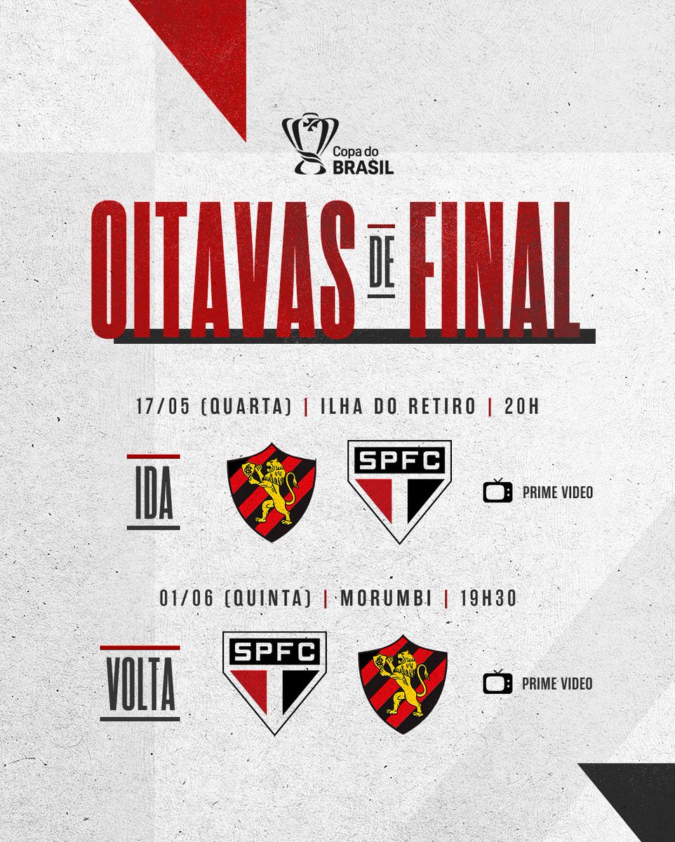 SaoPauloFC's tweet photo. A @CopaDoBrasilCBF definiu as datas e horários das oitavas de final:

🗓 IDA: 17/05 (quarta), às 20h
⚽️ Sport x São Paulo
🏟 Ilha do Retiro
📺 Prime Video

🗓 VOLTA: 01/06 (quinta), às 19h30
⚽️ São Paulo x Sport
🏟 Morumbi
📺 Prime Video

#VamosSãoPaulo 🇾🇪 https://t.co/BwWqlN7Qfq
