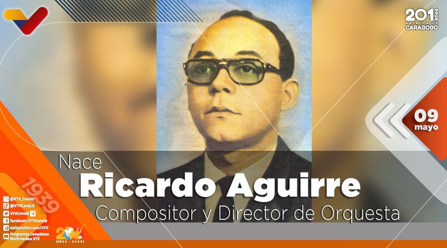#EFEMÉRIDE🗓️| El #09May de 1939 nació en Maracaibo, estado Zulia, el compositor y director de orquesta Ricardo José Aguirre González, considerado El Padre de la Gaita. Fue autor de la exitosa gaita venezolana La Grey Zuliana. 

#MaduroMásPueblo