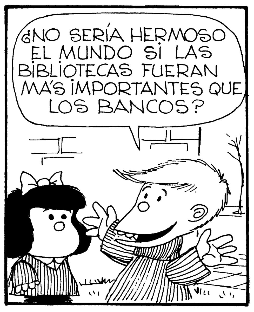 MafaldaDigital's tweet photo. “¿No sería hermoso si las bibliotecas fueran más importantes que los bancos?”, se pregunta Felipe en una tira clásica dibujada por #Quino en 1965 y publicada en el libro Mafalda 1. A lo largo de la obra de Quino, la relación de los chicos con los libros será un tema recurrente. https://t.co/qAeDoUSWop