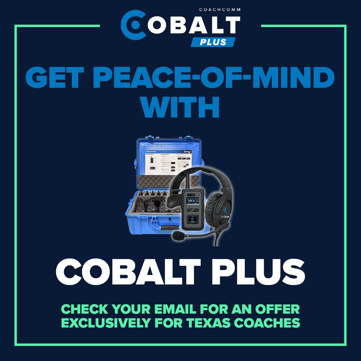 ❕ Texas Coaches ❕
Check your email today for an exclusive offer from @CoachComm. 
Don’t wait – upgrade to CoachComm’s Cobalt PLUS and get peace-of-mind on game day! 
Click here to learn more: bit.ly/44oFFcW 
#CobaltPLUS #CoachingHeadsets #WinningSolutions