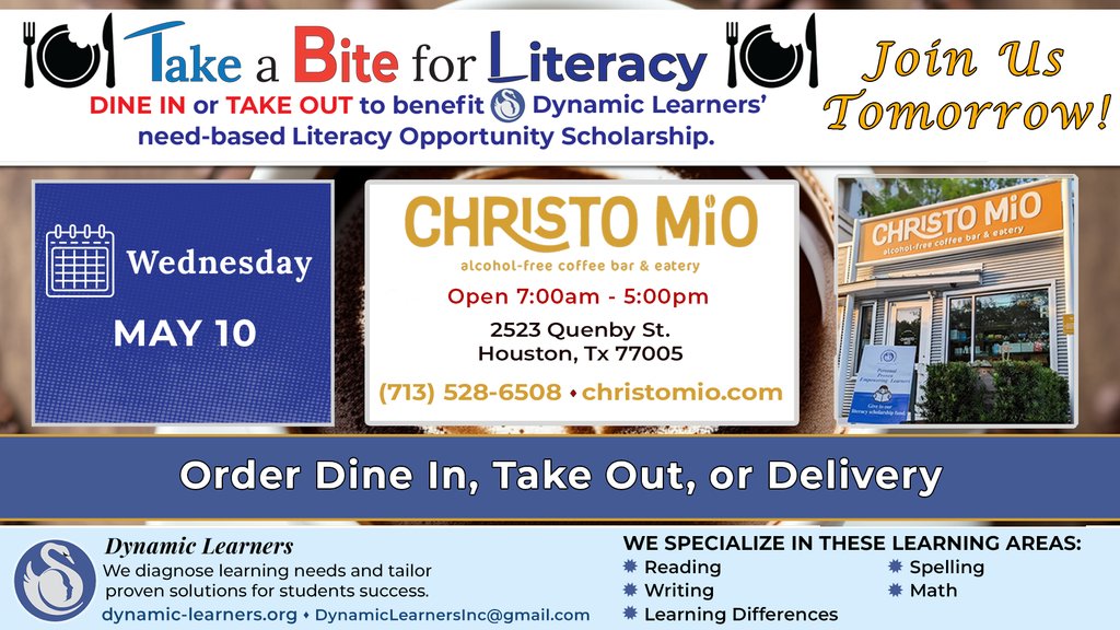 Join us tomorrow May 10 at Christo Mio & 'Take a Bite for Literacy'! 

Order Dine in, Take out, or Delivery to benefit our need-based Literacy Opportunity Scholarship for underserved students.

dynamic-learners.org

@HOUmanitarian
#SupportEducation #CoffeeForACause