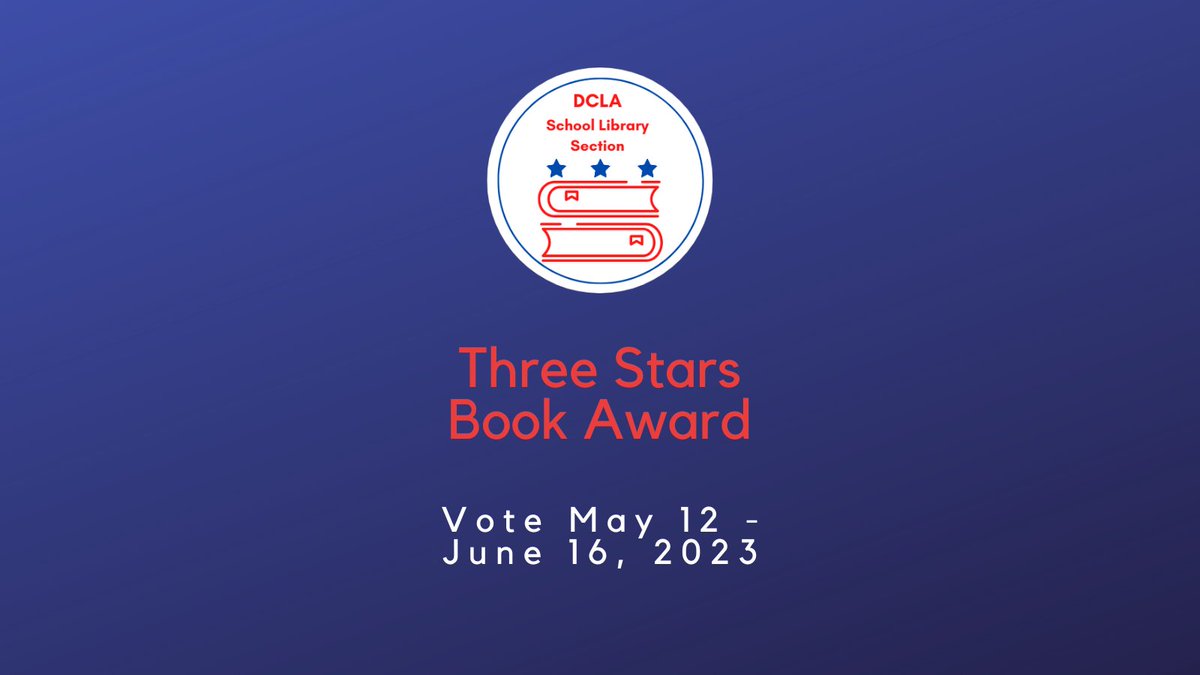 .@3StarsBookAward voting in the categories of Picture Books, Upper Elementary, Middle School, & High School officially opens Friday, May 12 - Friday, June 16. DC student-readers, vote for your favorites! Use the links below. @DCLALibrarians @dcpl @DcpsLibrary #DCReads #DCPSReads