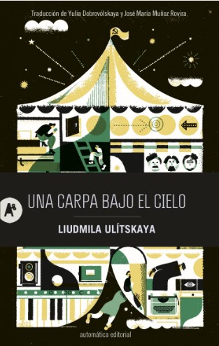 elboomeran's tweet photo. 'Una carpa bajo el cielo' de Liudmila Ulítskaia
@AutomaticaEdit 2023
#NovedadesEditoriales #ElBoomeran #LecturaRecomendada #Empiezaaleer
https://t.co/WV0hn6xB4L
Recorre la vida de tres jóvenes a lo largo de cuatro décadas de historia soviética.
#PrixFormentor https://t.co/hD44Z7Mrm2