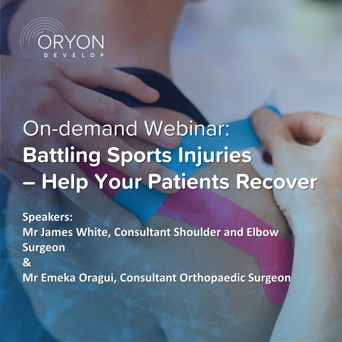 Last month, Mr James White and Mr Emeka Oragui, for our webinar "Battling Sports Injuries – Help Your Patients Recover".

Catch up if you missed it, now available on-demand: oryon.co.uk/develop/course…
