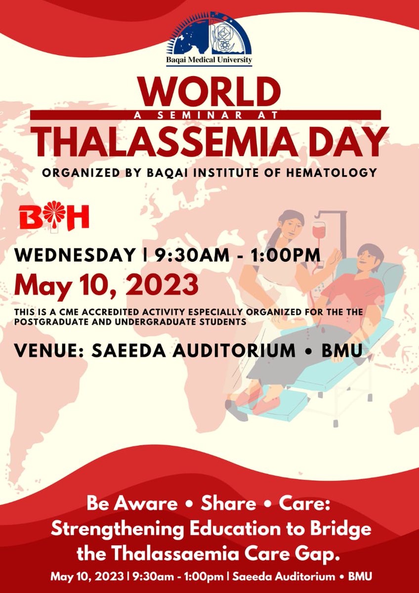 A SEMINAR AT THALASSEMIA DAY organized by Baqai Institute of Hematology,

Wednesday 09:30 AM- 1:00 PM

10 May 2023

#ThalassemiaFreePakistan #Seminar #Saylani #ThalassemiaAwareness #BloodDonation #Karachi #Pakistan